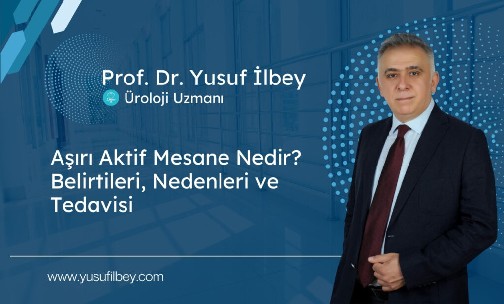 Aşırı Aktif Mesane Nedir? Belirtileri, Nedenleri ve Tedavisi 2 Aşırı Aktif Mesane Nedir? Belirtileri, Nedenleri ve Tedavisi