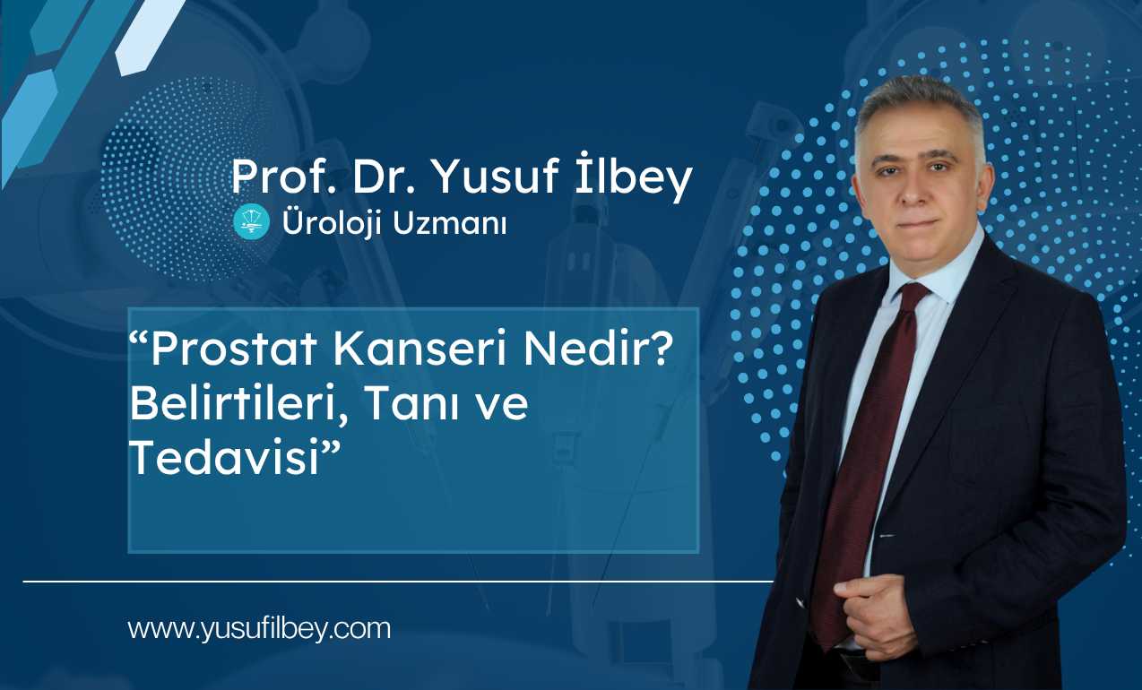 Prostat Kanseri 1 prostat kanseri nedir tani ve tedavisi